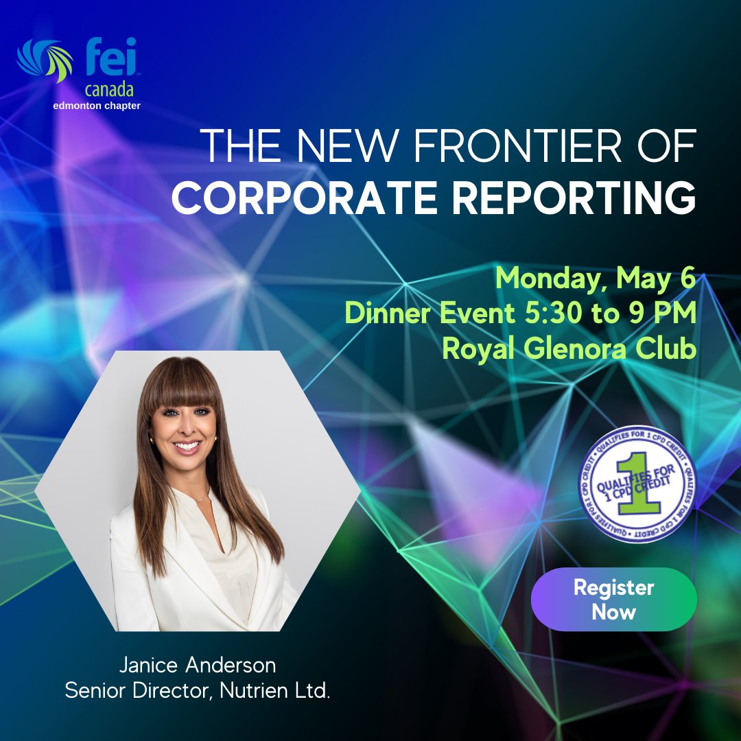 edmonton_fei's tweet photo. Join the FEI Edmonton Chapter Dinner Event as guest speaker Janice Anderson, Senior Director, Nutrien Ltd.,  shares her insights and expertise on Sustainability Reporting – the new frontier of Corporate Reporting.
 
Register now: https://t.co/IEAGZd6SDW https://t.co/GNdxmNlDrZ