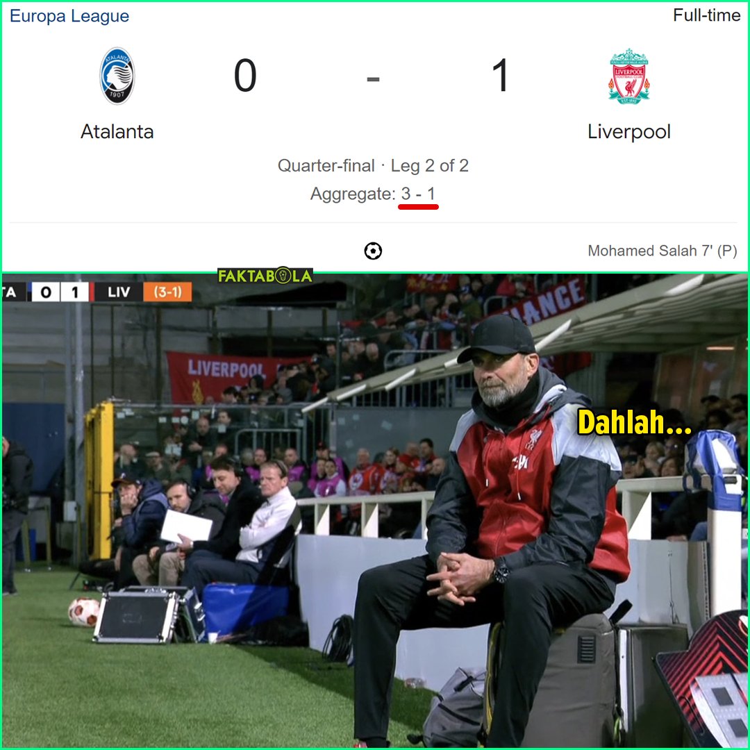 Liverpool menang 1-0 lawan Atalanta, tapi Liverpool tetap tersingkir dari Europa League karena kalah skor agregat 3-1. Selamat Atalanta lolos ke semi-final Europa League! SAYONARA LIVERPOOL 👋👋