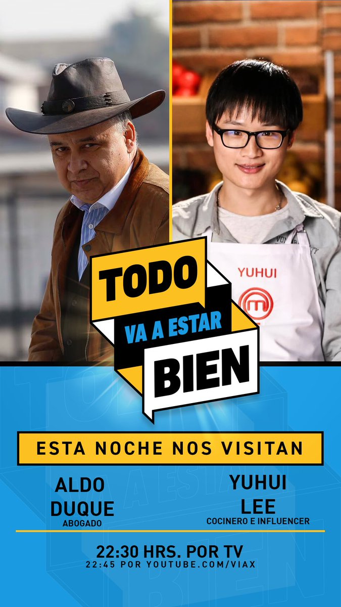 🌟Hoy en #TodoVaAEstarBien tenemos un gran capítulo junto a #AldoDuque que hace una gran confesión sobre quién le pidió bajar su candidatura y #YuhuiLee que recuerda su caída en Canal 13. ⏰ 22:30‼️ 📲 22:45 ‼️