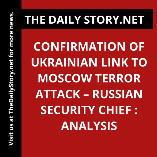 'BREAKING: Russian Security Chief reveals shocking confirmation of Ukrainian link to Moscow terror attack. #SecurityNews #Ukraine #TerrorAttack'
Read more: thedailystory.net/confirmation-o…