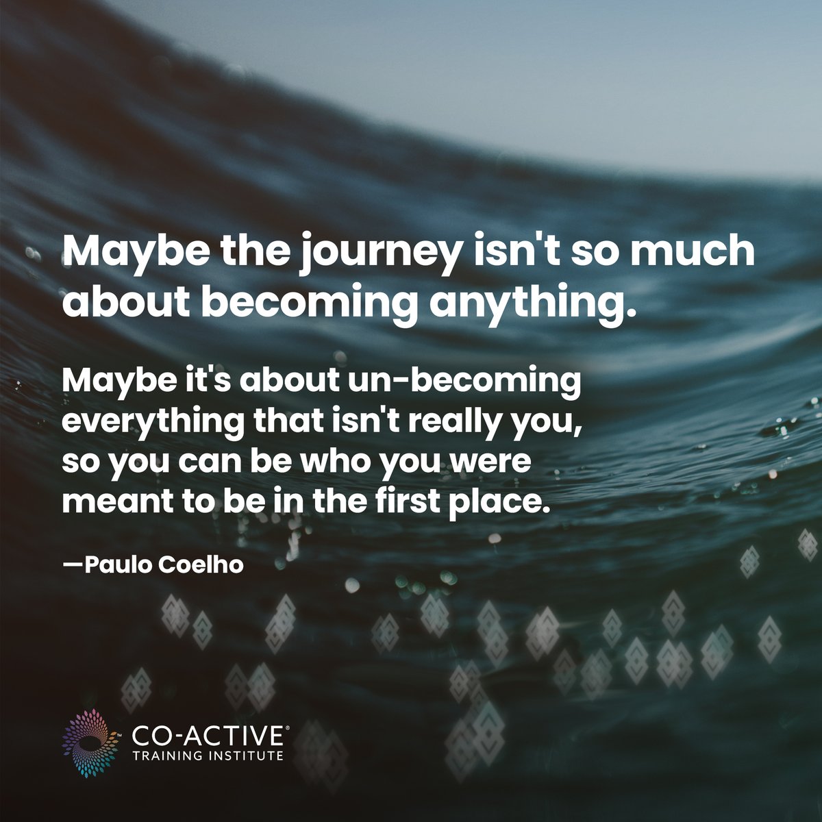 We love this quote!

And, incidentally, it's also a great description of the journey you take in the Co-Active Leadership Program ❤️

#coactive #coactiveleadershipprogram #findyourway #unbecoming

bit.ly/49GCizx