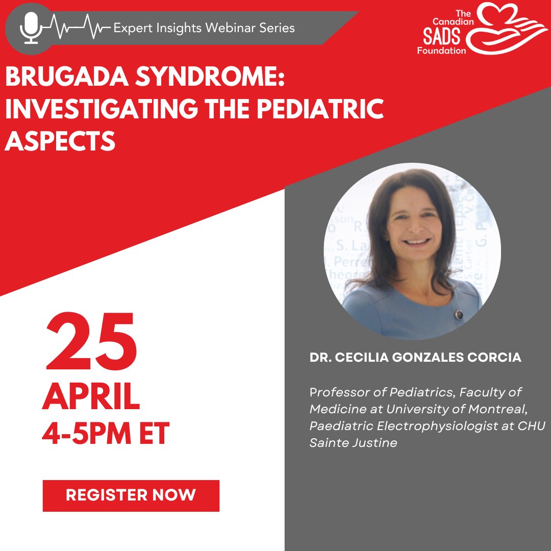 📅 Join us live on Thursday, April 25th at 4 PM ET for a vital discussion on Brugada syndrome in children, hosted by the Canadian SADS Foundation featuring expert, Dr. Cecilia Gonzales Corcia. Register Here: ow.ly/lwup50Rjscg