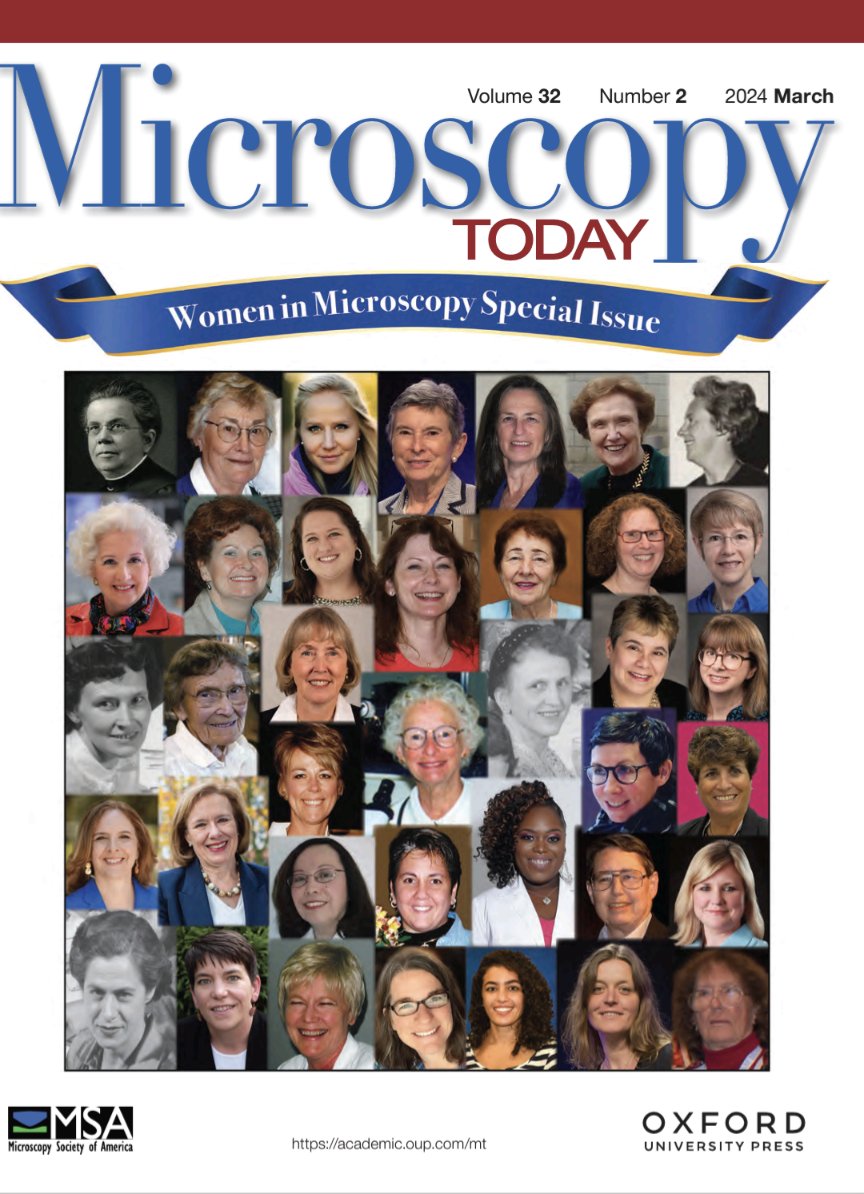 In the latest special issue of Microscopy Today, we recognize and celebrate the contributions of women in microscopy, from the early works of the first female microscopists to today's outstanding female scientists. Read about these amazing scientists at academic.oup.com/mt/issue/32/2