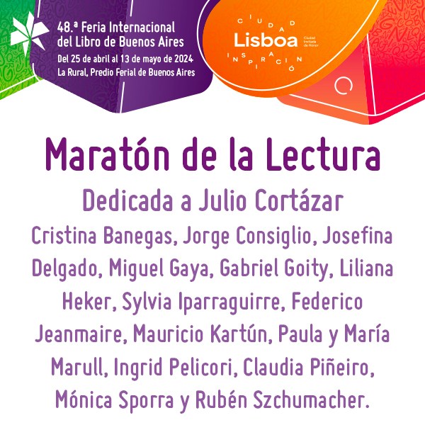 Agenda Feria del Libro: Maratón de la Lectura ➡️tinyurl.com/22mt5j9z 📚En el marco de la 48° Feria Internacional del Libro de Buenos Aires, este evento se realizará el martes 30 de abril y estará dedicado a recorrer la literatura de Julio Cortázar. @ferialibro #FILBuenosAires