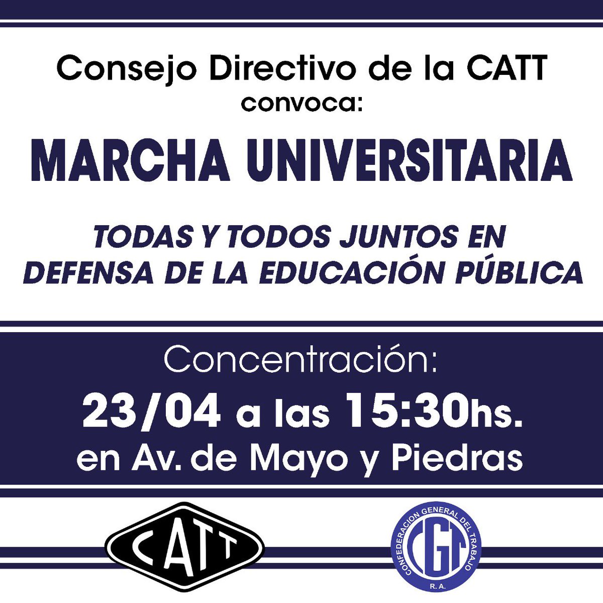 MARCHA UNIVERSITARIA Todas y todos juntos en defensa de la educación pública