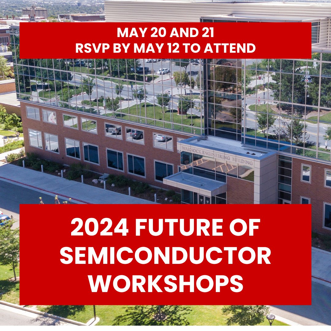 University of Utah ECE (@uofuece) on Twitter photo We're excited to announce the 2024 Future of Semiconductor Workshops! ⚡
These workshops will be held May 20 and 21: register by May 12 at ece.utah.edu/calendar to attend! (Be sure to register for both events.) We're excited to announce the 2024 Future of Semiconductor Workshops! ⚡
These workshops will be held May 20 and 21: register by May 12 at ece.utah.edu/calendar to attend! (Be sure to register for both events.)