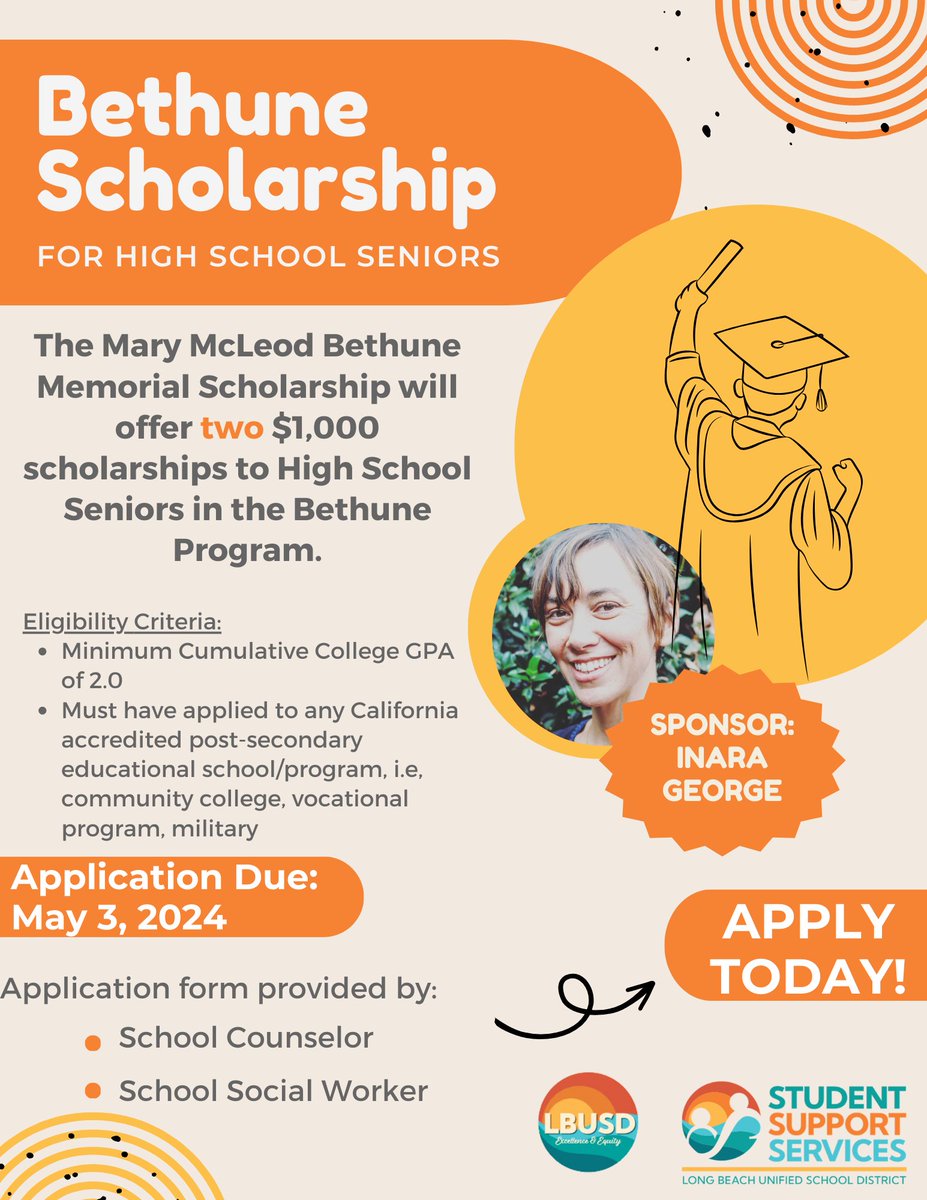 Scholarship Opportunity!!! Thank you @inara_george for helping support our students reach their college and career goals.  #ProudtobeLBUSD #ExcellenceAndEquity #BHEP #Bethune #Scholarship