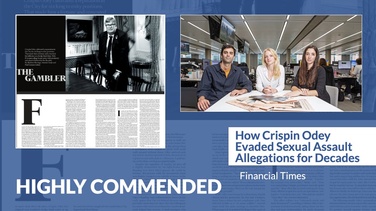 Congratulations to How Crispin Odey Evaded Sexual Assault Allegations for Decades / @FT for receiving a high commendation in The #PressAwards Investigation of the Year category