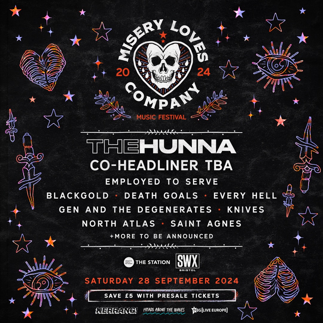 Misery Loves Company tickets now live with even more acts to be announced 💀 Ft @thehunnaband, @employedtoserve, @wearesaintagnes, @blackgoldhg, @deathgoalsband +++ Get yours now here: tinyurl.com/mw2z76uv #SWX #MiseryLovesCompany
