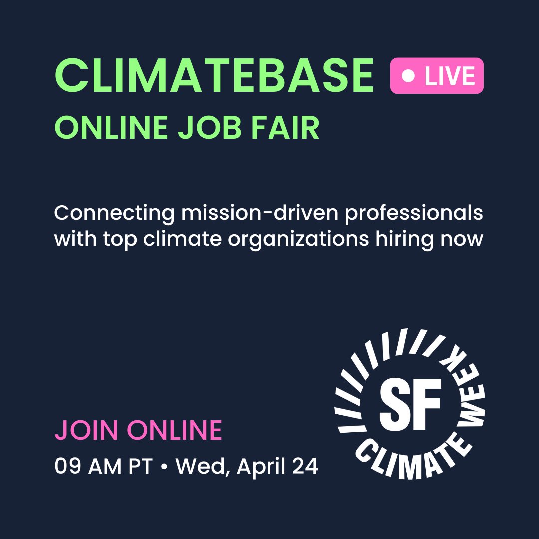 With @SFClimateWeek just days away, we're excited to announce Climatebase LIVE @ San Francisco Climate Week! 🌎 Join us on Wednesday, April 24, at 9 AM PT / 12 PM EDT for an exclusive online job fair. Engage directly with pioneering companies that are at the forefront of climate…