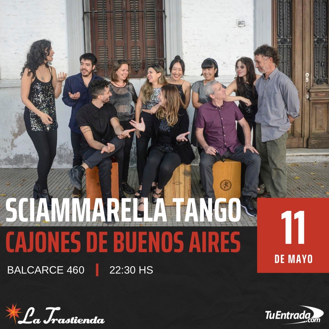 Gran concierto de @sciammarella_tango en <a href="/LaTrastiendaBA/">La Trastienda</a> el sábado 11 de #mayo junto a #CajonesdeBuenosAires - Artista invitada: <a href="/VeraCirkovic/">Vera cirkovic</a> 

Anticipadas en venta <a href="/tuentrada/">TuEntrada.com</a>  tuentrada.com/eventos/detall…

<a href="/IFArgentine/">Institut français AR</a> <a href="/AlianzaFBsAs/">AlianzaFrancesaBsAs</a> <a href="/TeatroColon/">Teatro Colón</a> <a href="/FranceArgentine/">La France en Argentine🇨🇵🇪🇺</a>