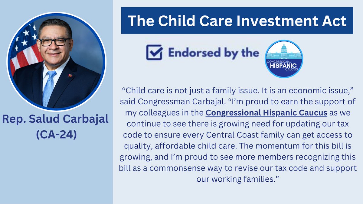 The CHC is proud to endorse The Child Care Investment Act. We thank @repcarbajal for his work to lower child care costs, expand child care tax credits, & help businesses provide care for their employees!