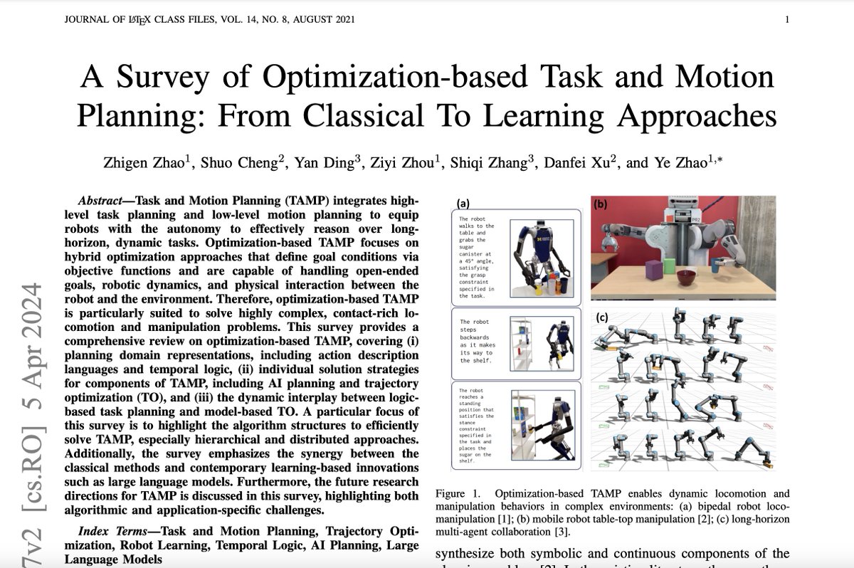 If you're interested in learning SOTA of optimization-based task and motion planning, please give it a read of our recent survey paper, ranging from classical to learning methods. <a href="/ZhaoZhigen/">kelvinzhaozg_</a> <a href="/ShuoCheng94/">Shuo Cheng</a> <a href="/yding25/">Yan Ding</a> <a href="/ZiyiZhou2/">Ziyi Zhou</a> <a href="/ShiqiZhang7/">Shiqi Zhang</a> <a href="/danfei_xu/">Danfei Xu</a> 
arxiv.org/pdf/2404.02817…