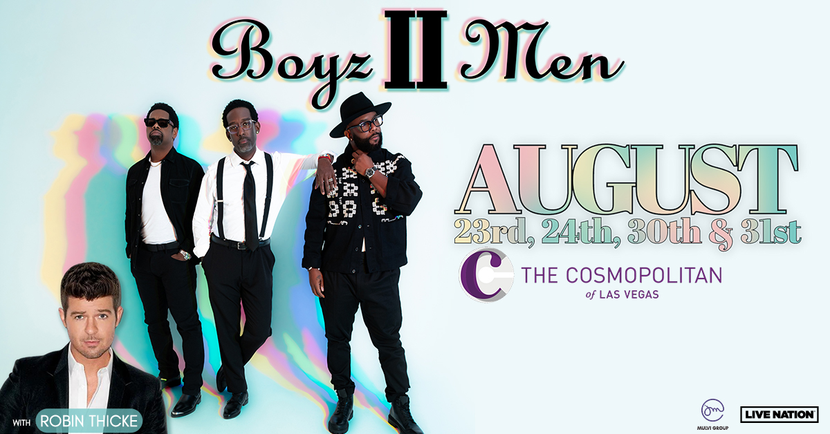 90s on 9 (@90son9) on Twitter photo Get presale access to purchase tickets to see <a href="/BoyzIIMen/">Boyz II Men</a> LIVE in Las Vegas with special guest <a href="/robinthicke/">Robin Thicke</a> at The Chelsea inside The Cosmopolitan! For more info on the exclusive <a href="/SIRIUSXM/">SiriusXM</a> Presale & to purchase tickets visit siriusxm.com/boyzIImenpresa…. Get presale access to purchase tickets to see <a href="/BoyzIIMen/">Boyz II Men</a> LIVE in Las Vegas with special guest <a href="/robinthicke/">Robin Thicke</a> at The Chelsea inside The Cosmopolitan! For more info on the exclusive <a href="/SIRIUSXM/">SiriusXM</a> Presale & to purchase tickets visit siriusxm.com/boyzIImenpresa….