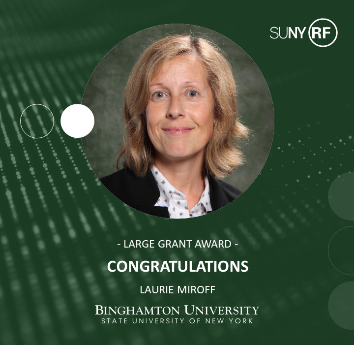 Congratulations to Laurie Miroff on being awarded $1.3 million from @NYSEDNews. The SUNY Research Foundation is proud to support your work at @binghamtonu. binghamton.edu/programs/publi… #SUNYResearch #SUNYImpact
