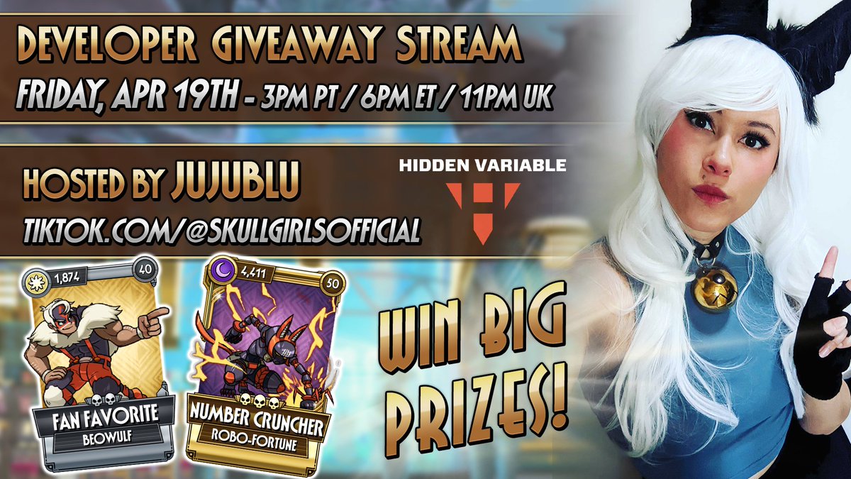It's giveaway time with Skullgirls developer @JuJuBlu1! 🎉 Join for chances to win all kinds of Relics and even the EXCLUSIVE Beowulf - Fan Favorite and Robo-Fortune - Number Cruncher! TOMORROW Fri April 19th @ 3PM PT 🔗 tiktok.com/@skullgirlsoff…