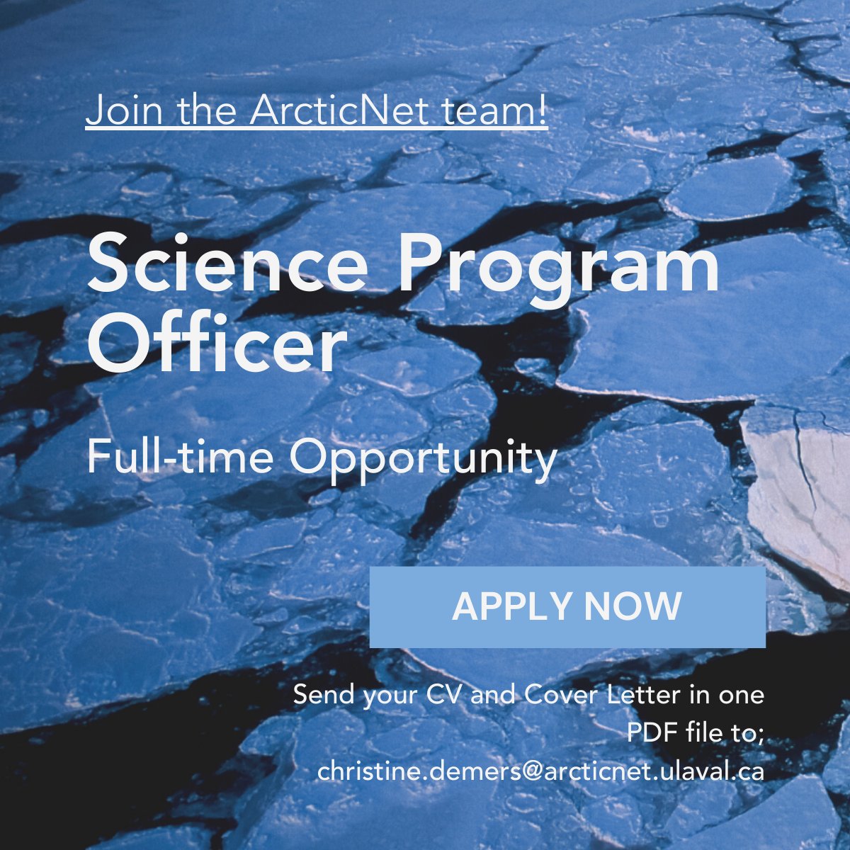 We're hiring! If you think you're right for the position, send your CV and cover letter in one PDF to: christine.demers@arcticnet.ulaval.ca. To view the job posting, click here; bit.ly/443GJ6q