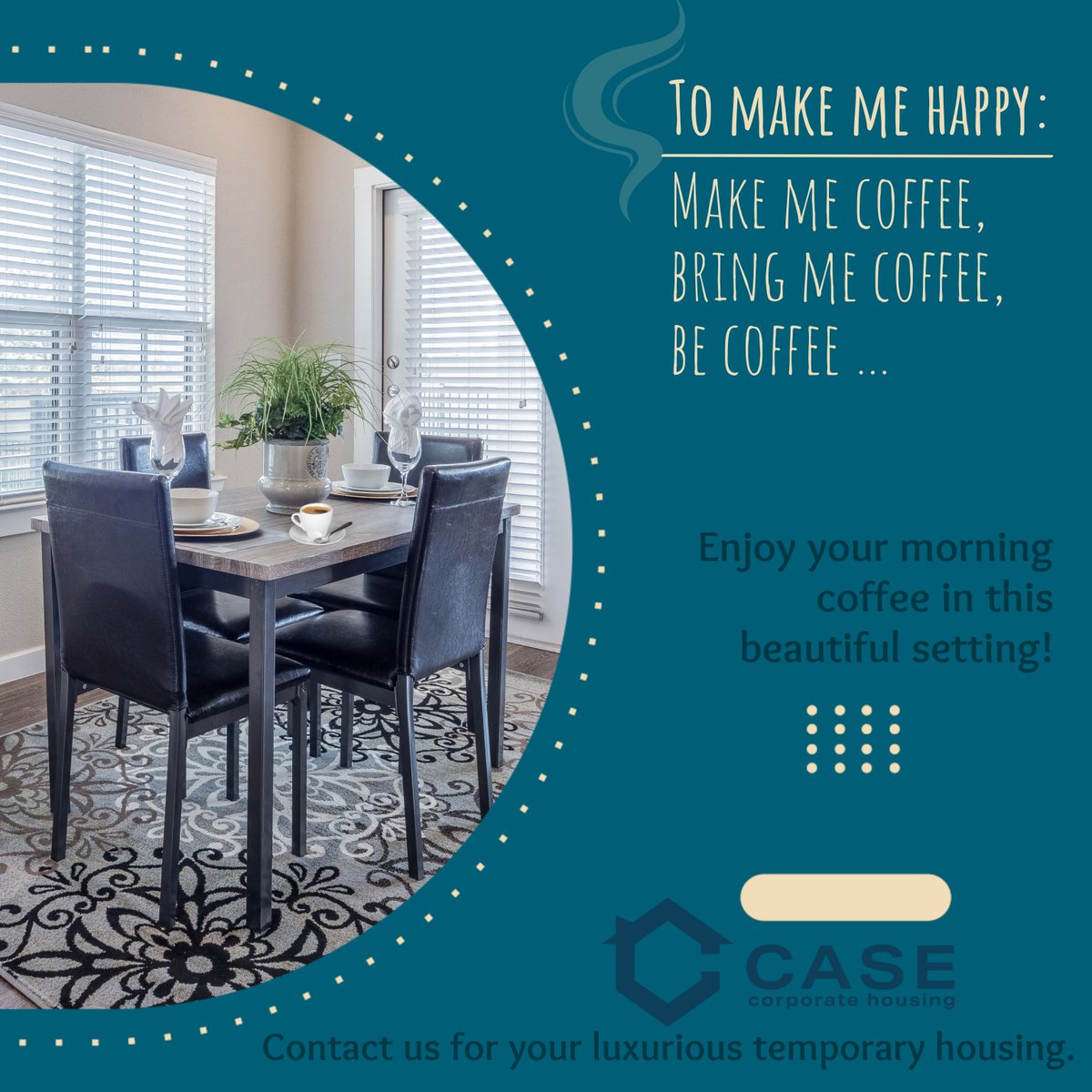 Enjoy your morning coffee! 
#CorporateLife #CorporateHousing #MorningCoffee #WorkLifeBalance #BusinessTravel #CorporateCulture  #HomeAwayFromHome #FullyFurnished #LuxuryApartment #ShortTermRental
