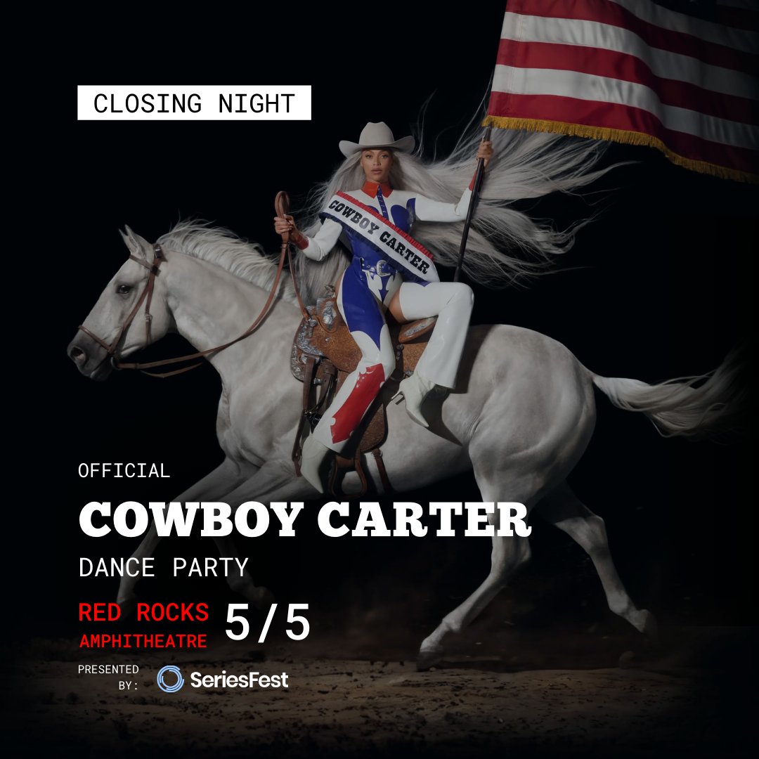 Can't get enough of Beyoncé’s 'Cowboy Carter'? There's a dance party for that. Celebrate Season 10 Closing Night at the iconic Red Rocks Amphitheatre! Featuring Young Guru and special guests. Visit seriesfest.com/event/cowboyca… Tickets on sale 4/23 at 10:00AM 🪩