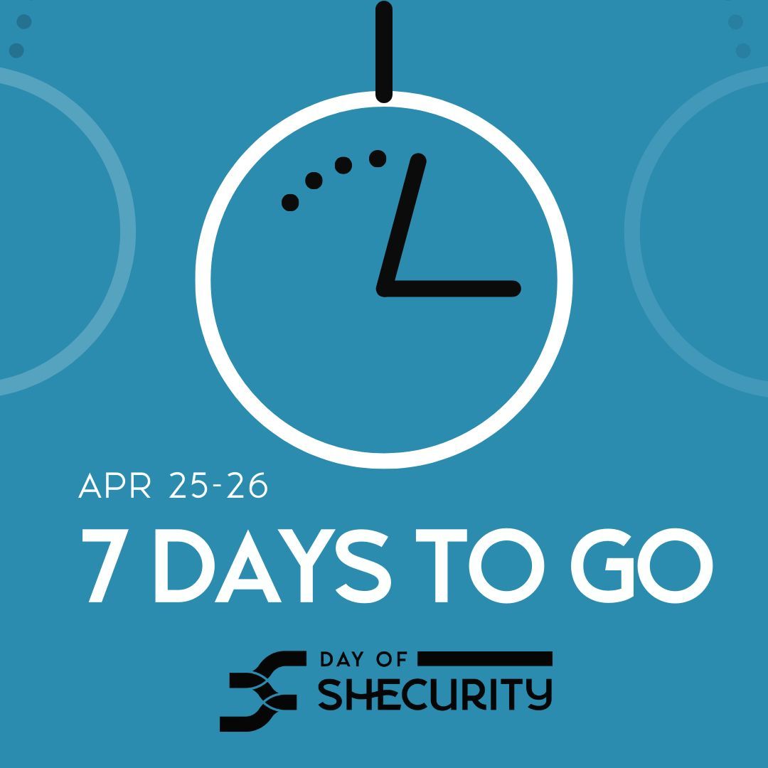 Get ready for Shecurity Day! Just 7 days left for inspiring speakers, discussions, and networking opportunities in cybersecurity for women and non-binary individuals. Whether virtual or in person, don't miss out! Register now! buff.ly/3THBFkO