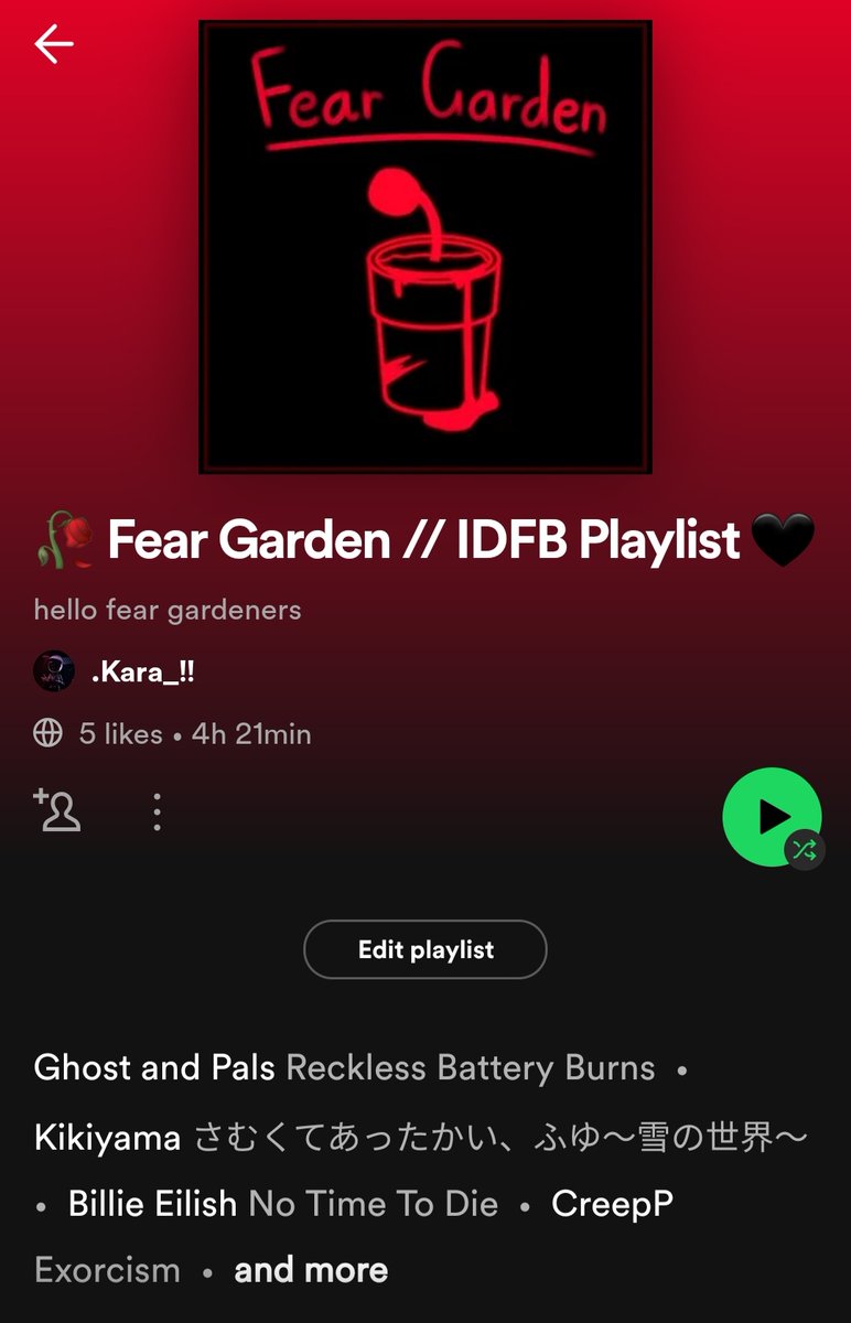 Heyy so I made a Fear Garden playlist :]
#feargarden #idfb #bfdi