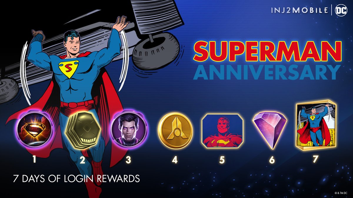 Celebrate Superman's Anniversary with a brand new login calendar event! Pay tribute to the Man of Steel and start collecting your rewards! #INJ2mobile