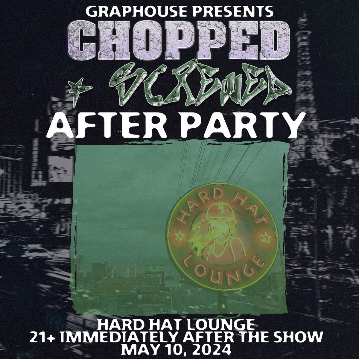 🎉🍻AFTER PARTY ANNOUNCEMENT🍻🎉 In true Vegas spirit, the party NEVER ends 🥳 Join ALL of your GRAPHOUSE favorites at Hard Hat Lounge IMMEDIATELY after CHOPPED & SCREWED 🔩 DRINKS🍹 MUSIC 🎵 & THE BEST BURGER IN VEGAS IMO!!! (provided by Stay Tuned)🍔
