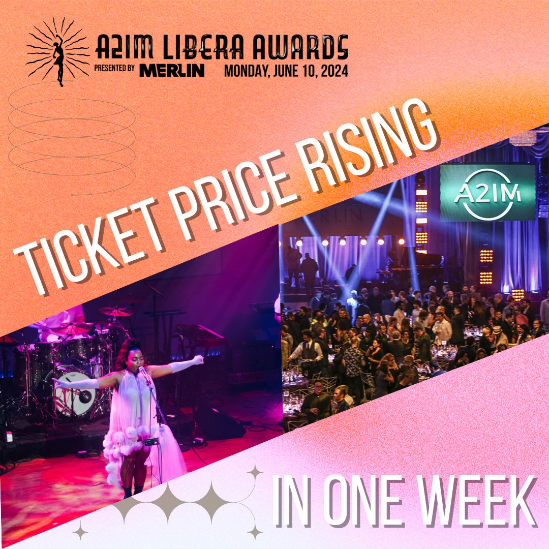 Heads up: Tickets to the 2024 Libera Awards presented by @merlinnetwork will rise in 1 week! This will be the final tier of pricing. 🔐 Lock your seats in by Wed. 4/24 at 11:59pm (ET) to save the most! 🔗 Tickets: bit.ly/4bFoZl4