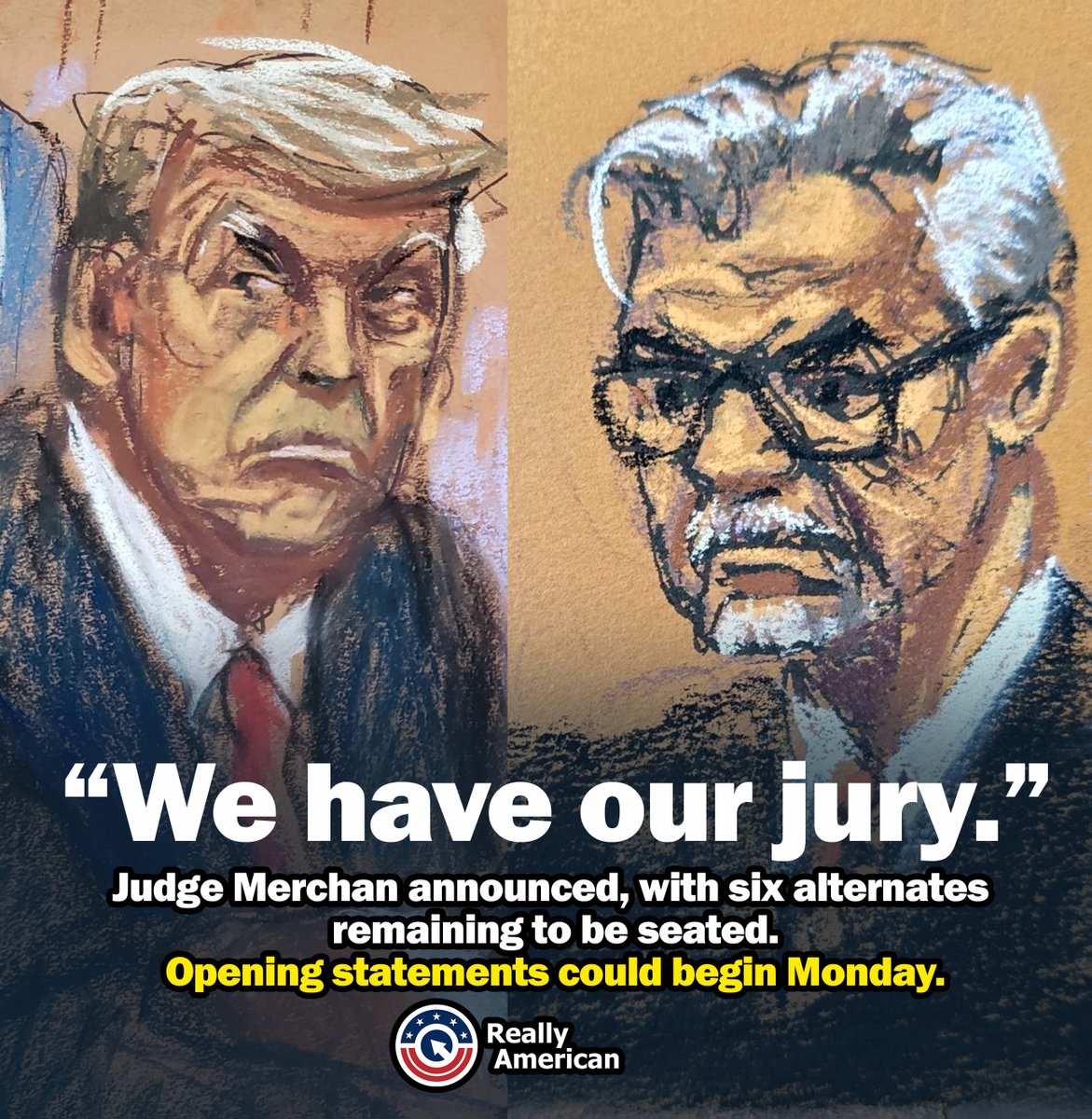 'We have our jury.' The criminal prosecution of Donald Trump is about to commence as early as Monday, with only six alternate jurors remaining to be seated. A majority of voters across the political spectrum have already indicated that a conviction of the former disgraced…