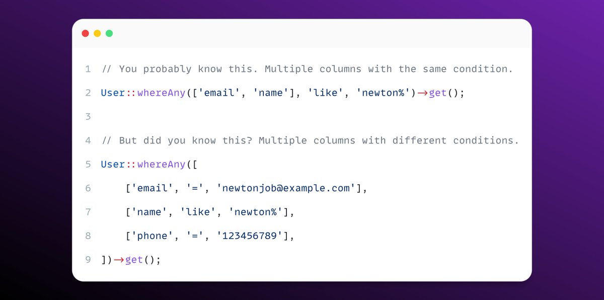 The whereAny() method was recently added to #Laravel ^10.x, to apply the same query constraints to multiple columns.

But, did you know you can apply totally different constraints? 👇