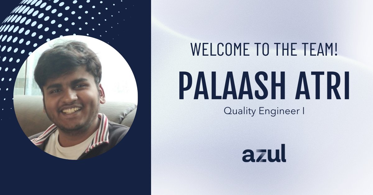 Please welcome Palaash Atri as he joins Azul as our Quality Engineer! Palaash brings with him a wealth of experience, currently serving as part of the SDET-QA team for Azul Zing & OptHub, integral parts of our Azul Platform Prime. Welcome! #Java #Azulfamily #newhire