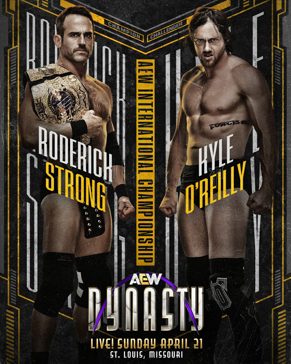 #AEW International Championship Roderick Strong (c) vs. Kyle O’Reilly Former friends @korcombat & #AEW International Champ @roderickstrong battle it out 1-on-1 for the International title at #AEWDynasty LIVE on PPV THIS SUNDAY at the @chaifetzarena in St. Louis, MO!