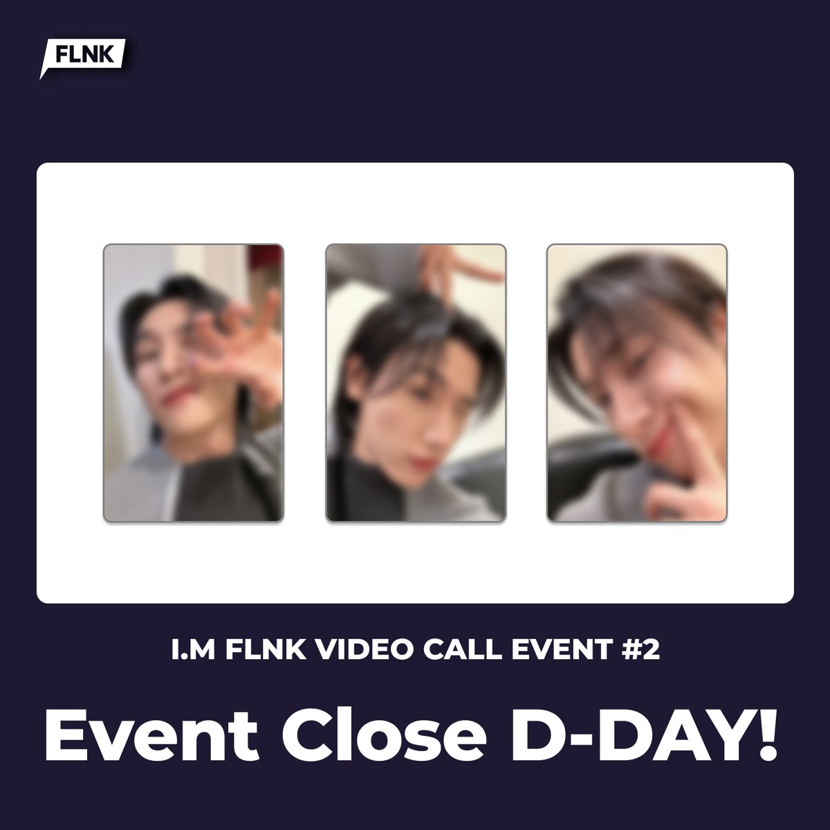 [📢] #IM #아이엠 I.M 3rd EP [Off The Beat] FLNK VIDEO CALL EVENT #2 ‼️EVENT CLOSE D-DAY‼️ 오늘 자정까지 비디오콜 응모 잊지 마세요! 💝비디오콜 당첨자 특전 기명 친필 사인 앨범 1EA 사인 미공개 포토카드 1EA (응모자 특전 이미지와 동일) ~ 2024. 4. 20 (Fri) 23:59 KST 🔗