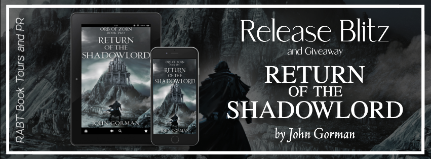 Saphs_Books's tweet photo. Release Blitz ~ Return of the Shadowlord by John Gorman ~ @Wonderboy33 @RABTBookTours #RABTBookTours #ReturnoftheShadowlord #JohnGorman #Fantasy https://t.co/9BmSjgpImY https://t.co/cqyAheZ8ld