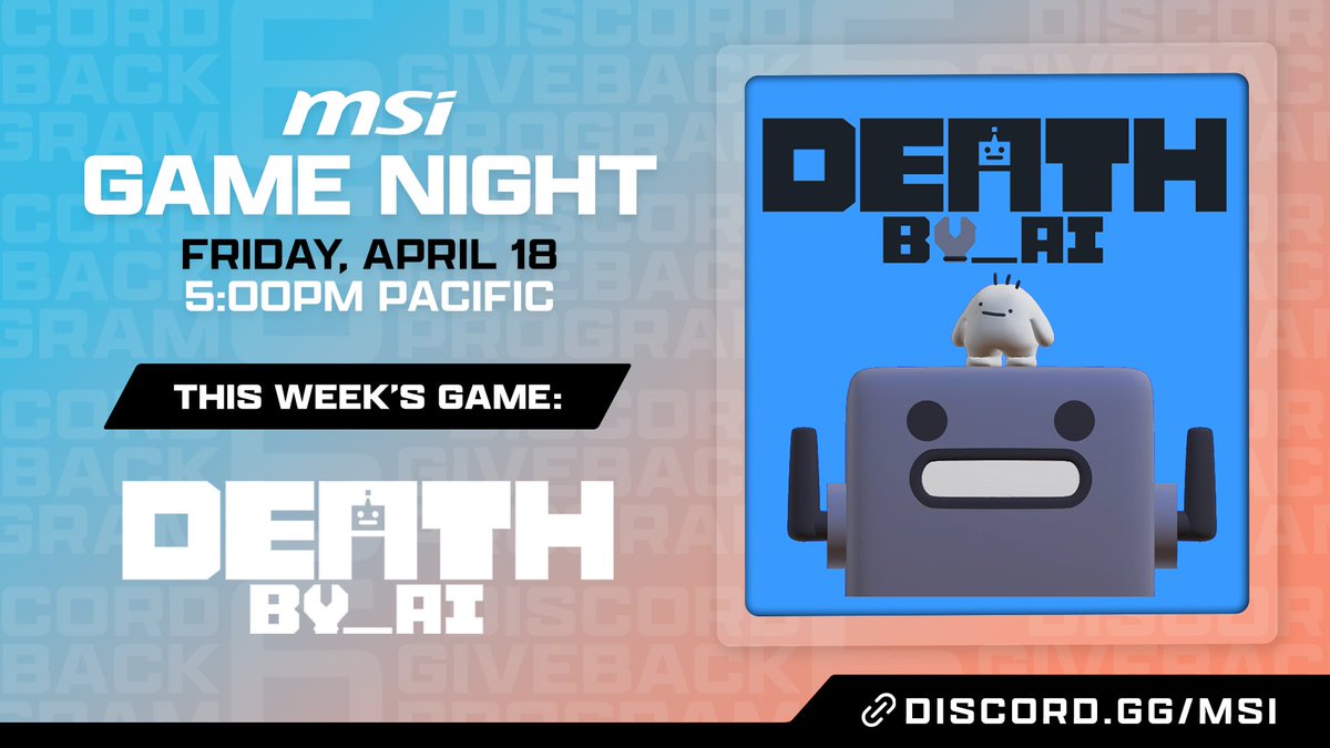 Join the MSI Community server as they brave and try to survive against the most intimidating thing of 2024: AI! Come test your creative knowledge with the MSI Gaming Discord's Death by AI game night, starting in 30 minutes! discord.gg/msi