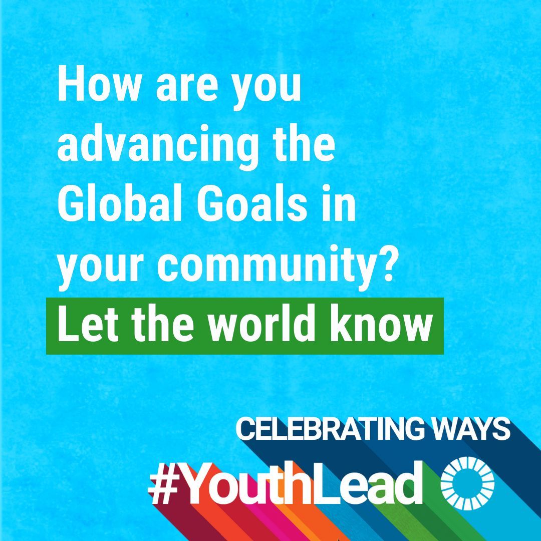 Young people undoubtedly remain one of our greatest hopes to achieve the #SDGs, ensuring no one is left behind with their innovative solutions and perseverance. How are you advancing the #GlobalGoals in your community? Let the world know 📩 Send your comments! #YouthLead