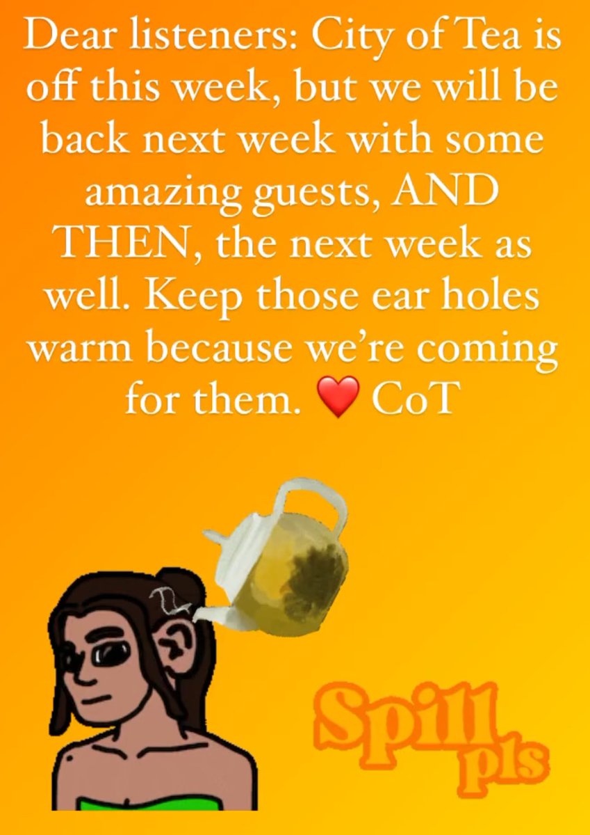 CityofTea916's tweet photo. Dear listeners: City of Tea is off this week, but we will be back next week with some amazing guests, AND THEN, the next week as well. Keep those ear holes warm (safely) because we're coming
for them.
❤️
CoT https://t.co/ubIFaZCoed