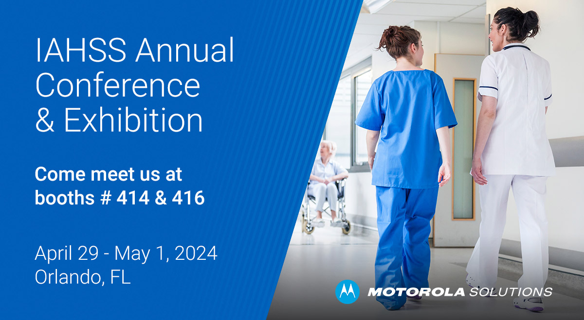 🗓️ Counting down the days to @iahss’s Annual Conference & Exhibition.🏥 Visit @MotoSolutions at booths #414 & 416 to experience #security tech across voice, video, data & analytics that help create #SaferHospitals and medical facilities.🚑 Learn more: bit.ly/3JmnwU0