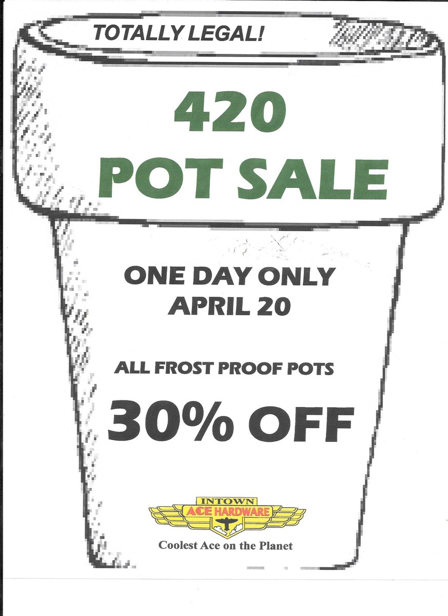 CoolAceDecatur's tweet image. Prices this low should be illegal, but not this Saturday, April 20th. Get them while you can! #GreatGarden #PerfectPot