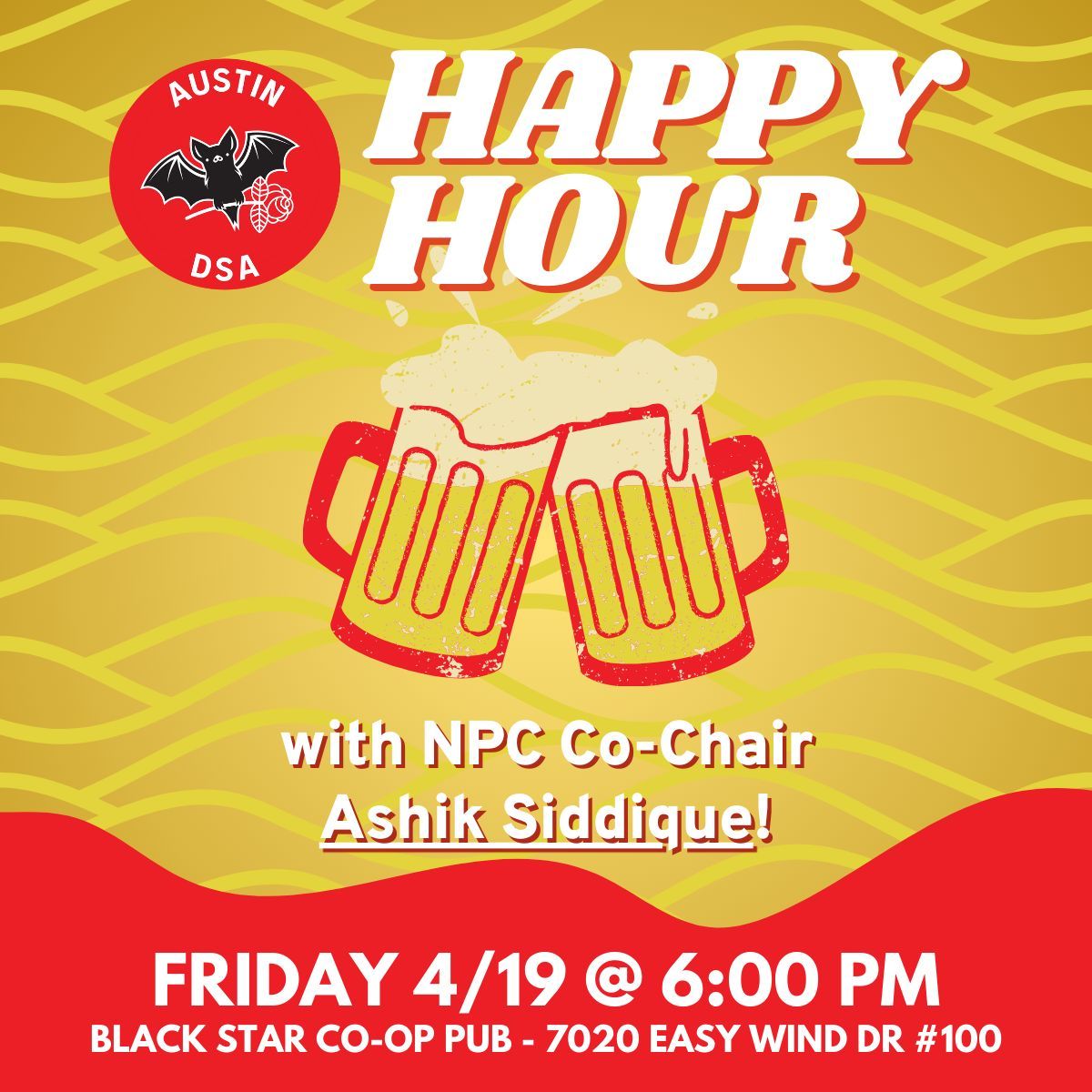 Join us in welcoming the Co-Chair of our National Political Committee to Austin! Ashik will be hanging out specifically to talk about the state of DSA and to hear your thoughts on our organization in this political moment. All are welcome--come by Black Star Co-op at 6PM!