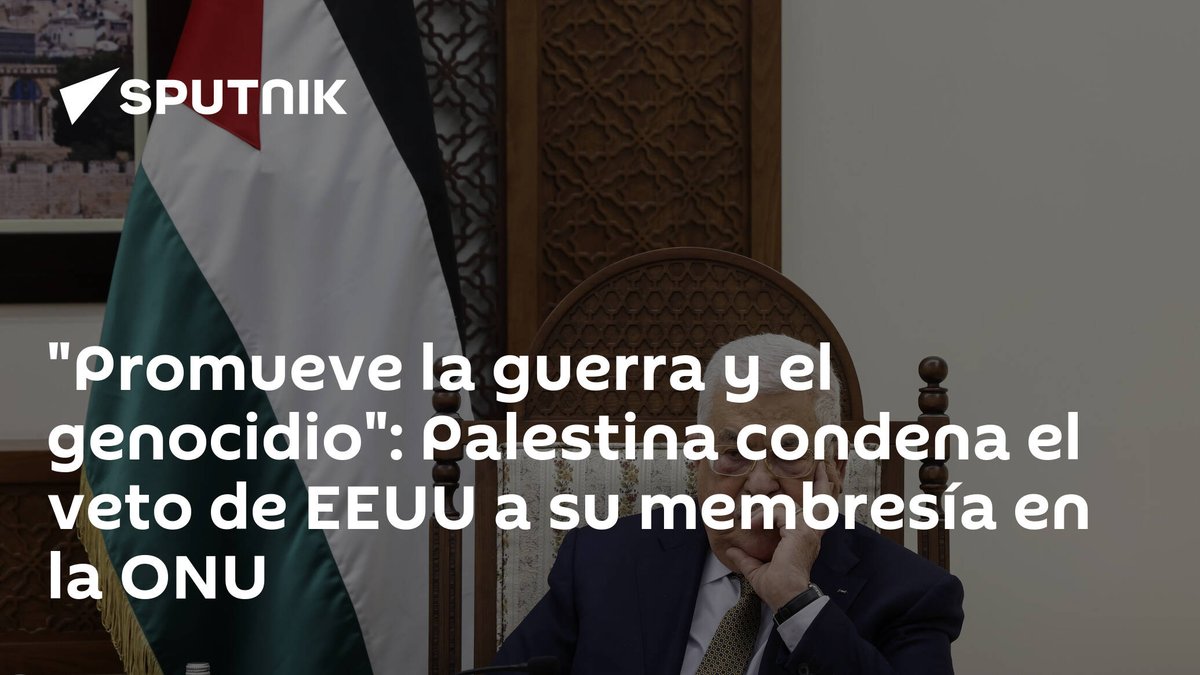 'Promueve la guerra y el genocidio': #Palestina condena el veto de #EEUU a su membresía en la #ONU latamnews.lat/20240419/promu…