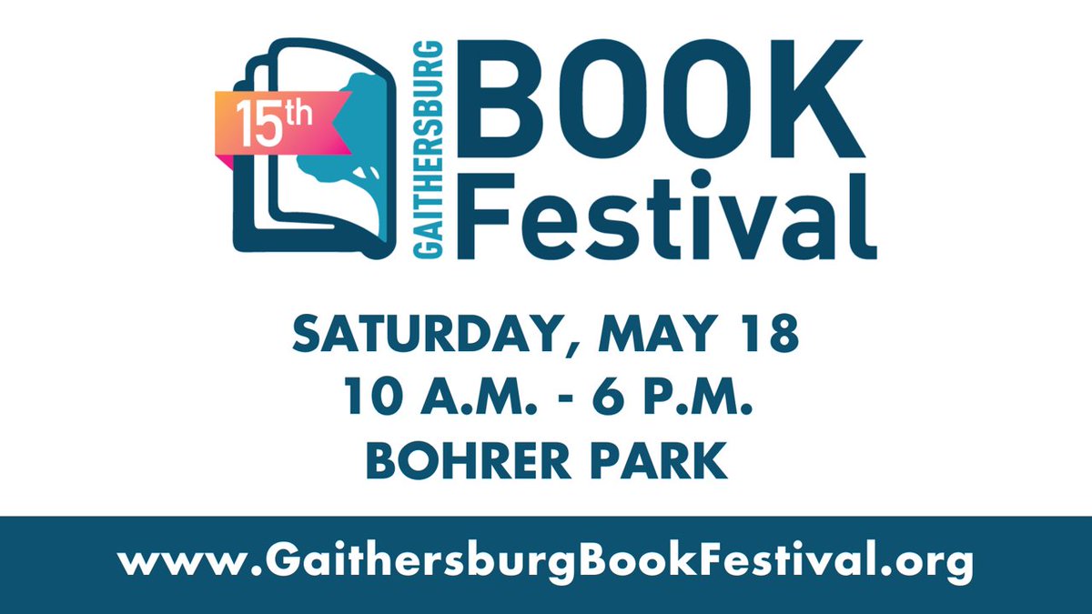 Don’t forget! 👇” The @GburgBookFest is on Saturday, May 18 from 10am-6pm at Bohrer Park. It’s FREE to attend & FREE to park. Please join us…you can see a list of all authors, all programming, and details at gaithersburgbookfestival.org”