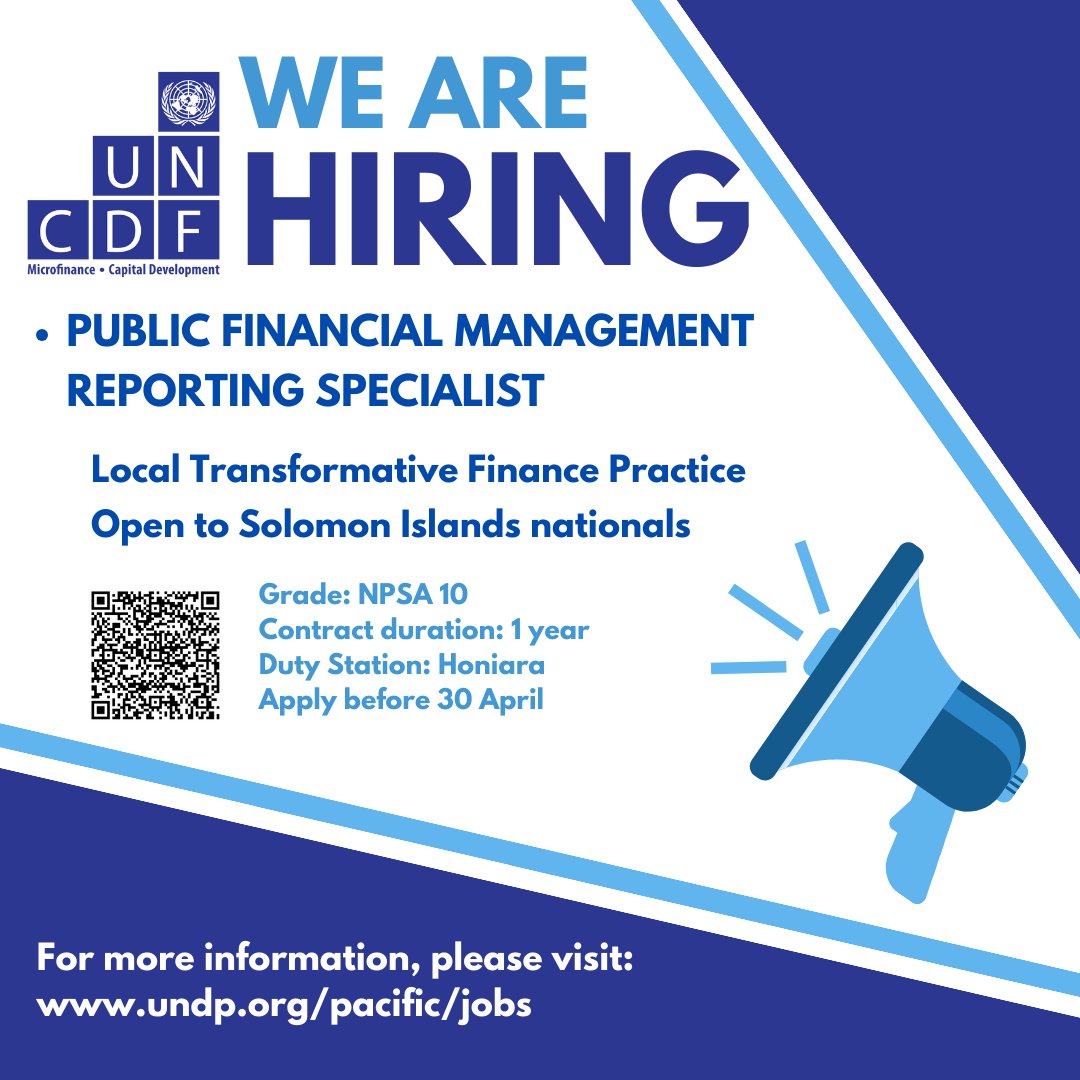 🔊Join our colleagues at the @UNCDF in Solomon Islands as Financial Management Reporting Specialist 📌Local Transformative Finance Practice (LoCAL) 📌Vacancy: shorturl.at/ctuv1 📍Duty Station: Honiara, Solomon Islands 📅Deadline: April 30, 2024