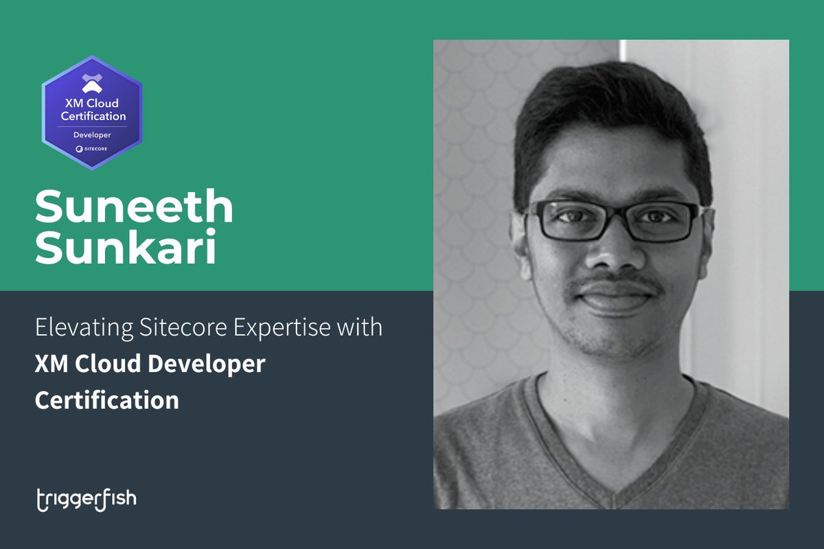 Congratulations to Suneeth Sunkari, one of our solutions architects. Suneeth's recent achievement in obtaining his Sitecore XM Cloud Developer certification speaks volumes about his dedication to excellence in Sitecore development. 

Read more: triggerfish.com.au/insights/our-t…