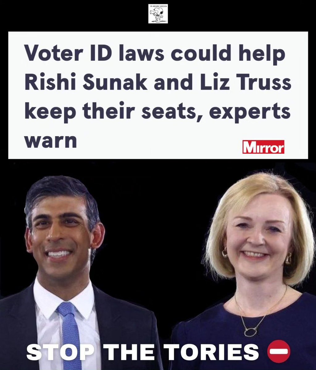 Voter ID laws could help Rishi Sunak and Liz Truss keep their seats, experts warn.

#toriesout #ToriesOut651 #torycorruption #torydictatorship #torycriminalsunfittogovern #toriesoutnow