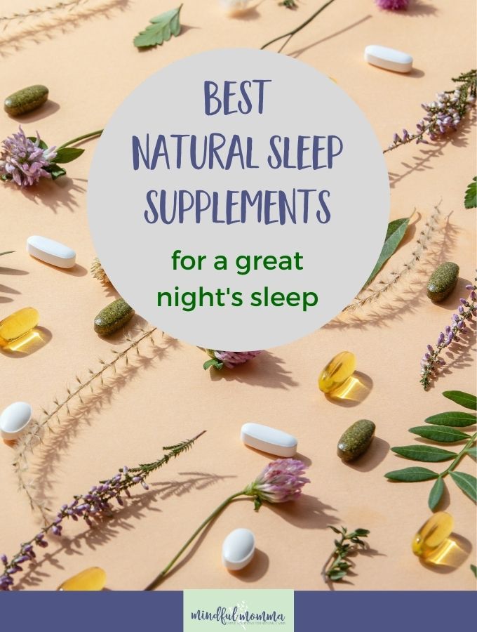 Favorite All Natural Sleep Aids - to Support a Healthy Night's Sleep #healthysleep #sleepsupport #naturalremedies mindfulmomma.com/all-natural-sl…