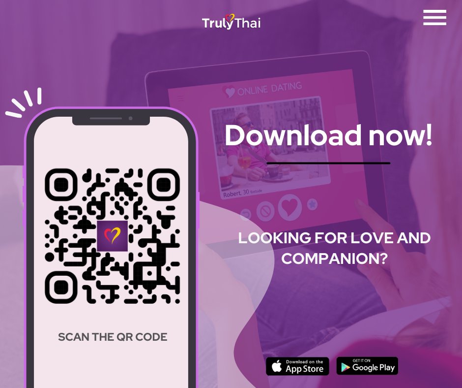 Want to find that special someone? Download TrulyThai today and let the magic begin!

Get TrulyThai today and sign up now!

#Thai #datingapps #signuptoday #DownloadNow #downloadapp