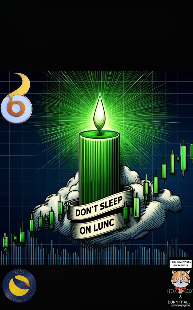 We are one day away from the BTC halving.  And this is a friendly reminder to not sleep on LUNC!

Green candles are on the way!

🔥🔥🔥🔥🔥🔥🔥
#BURNITALL Validator #LUNCBURN #STAKETOBURN $LUNC $USTC #USTC #LUNC #Lunc #Luna #Binance #crypto