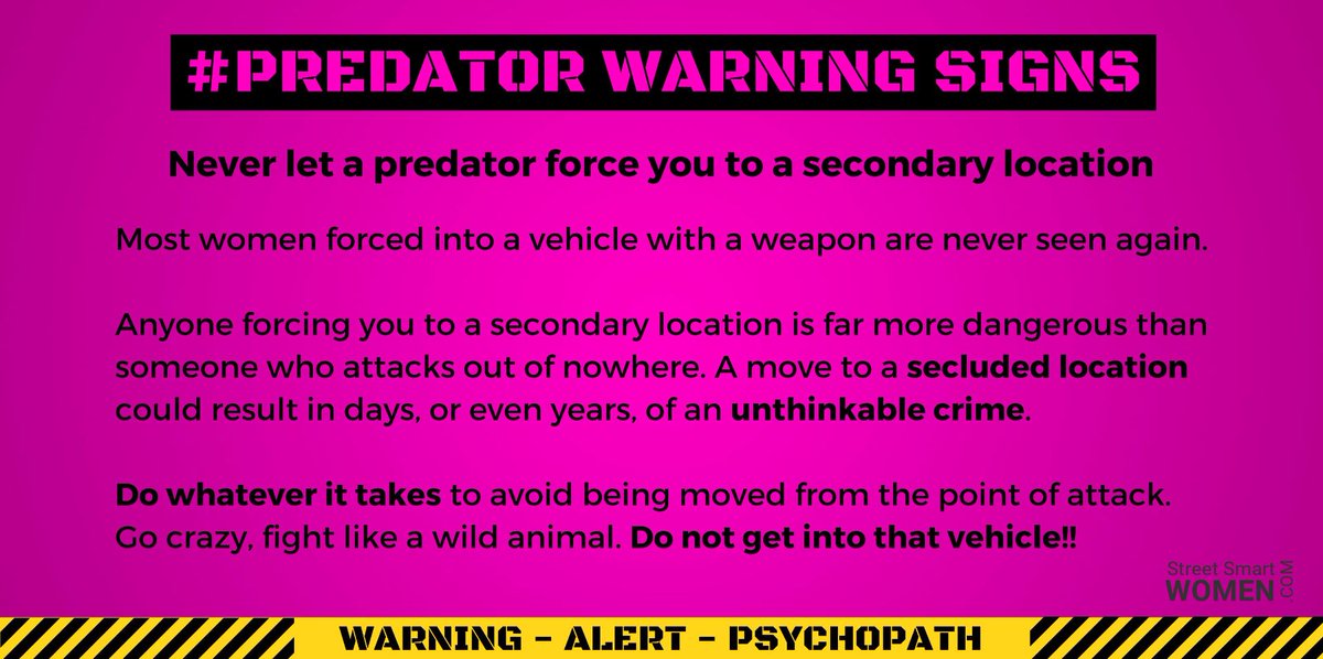 Never let an attacker move you to a secondary location - no matter what. #VAW #VAWG