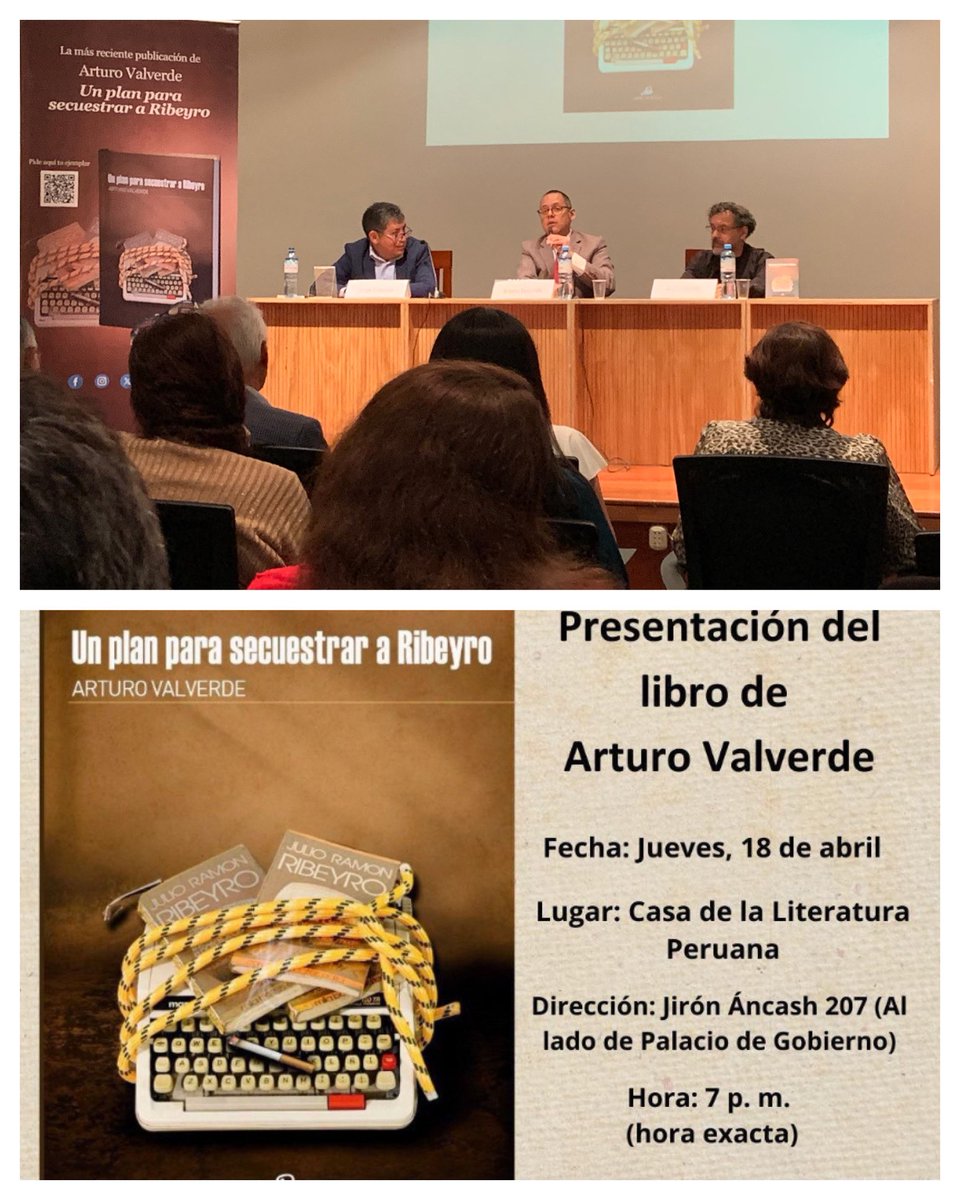 Un honor estar presente en la presentación del libro: “Un plan para secuestrar a Ribeyro” Escrito por mi amigo y compañero Arturo Valverde. Felicitaciones y fraterno abrazo estimado Arturo.